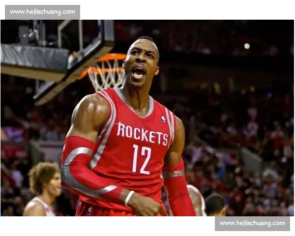 霍华德入名人堂 火箭致敬 “摩登时代” 篮球记忆
